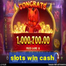 slots win cash